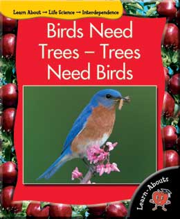 Cover Art for Birds Need Trees, Trees Need Birds