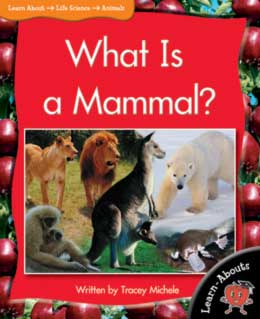 Cover Art for What Is a Mammal?